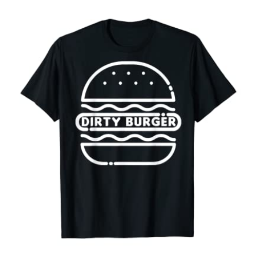 dirty burger shirt trailer park boys