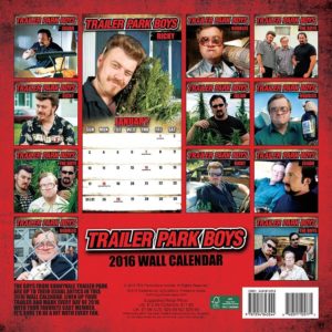 Trailer Park Boys 2016 Wall Calendar by NMR Calendars