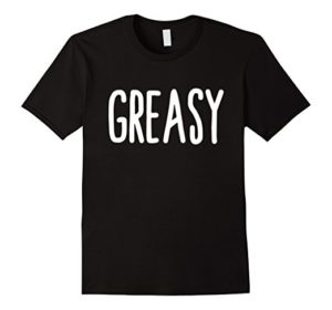 Greasy T-Shirt - Trailer Park Boys Black Tee Background