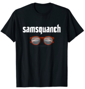 Samsquanch Funny Trailer Park Shirt - Big Bubbles Glasses Print