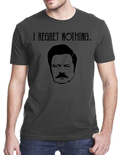 i regret nothing t shirt