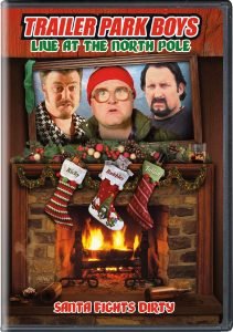 trailer park boys live at the north pole