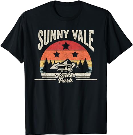 sunnyvale trailer park shirt